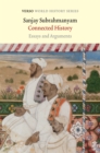 Connected History : Essays and Arguments - Book