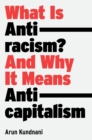 What Is Antiracism? : And Why It Means Anticapitalism - eBook