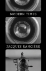 Modern Times : Temporality in Art and Politics - Book