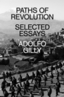Paths of Revolution : Selected Essays - Book