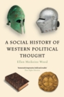 A Social History of Western Political Thought - eBook