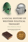 Social History of Western Political Thought - eBook