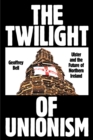 Twilight of Unionism - eBook