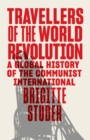 Travellers of the World Revolution - eBook