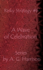 A Wave of Celebration - eBook