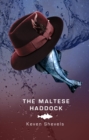 The Maltese Haddock - eBook