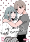 My Crush is My Roommate - eBook