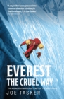 Everest the Cruel Way : The audacious winter attempt of the West Ridge - Book