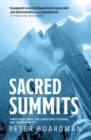 Sacred Summits : Kangchenjunga, the Carstensz Pyramid and Gauri Sankar - Book