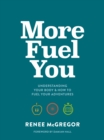 More Fuel You - eBook