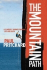 The Mountain Path : A climber's journey through life and death - Book