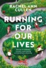 Running for Our Lives : Stories of everyday runners overcoming extraordinary adversity - Book