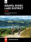 Gravel Rides Lake District : 15 gravel bike adventures in Cumbria - eBook
