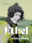 Ethel : The biography of countryside pioneer Ethel Haythornthwaite - eBook