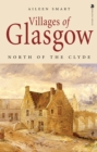 Villages of Glasgow: North of the Clyde - Book