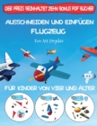 Fun Art Projekte : Ausschneiden und Einfugen - Flugzeug - Book