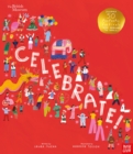 British Museum: Celebrate! : Discover 50 Fantastic Festivals from Around the World - Book