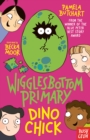 Wigglesbottom Primary: Dino Chick - Book