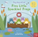 Sing Along With Me! Five Little Speckled Frogs - Book