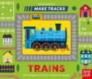 Make Tracks: Trains - Book