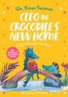 Cleo the Crocodile's New Home : A Story to Help Kids After Trauma - eBook