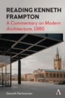 Reading Kenneth Frampton : A Commentary on 'Modern Architecture', 1980 - eBook