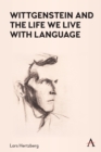 Wittgenstein and the Life We Live with Language - eBook