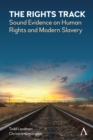 The Rights Track : Sound Evidence on Human Rights and Modern Slavery - eBook