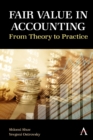 Fair Value in Accounting : From Theory to Practice - eBook