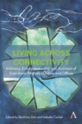 Living across connectivity : Intimacy, Entrepreneurship And Activism Of East Asian Migrants online and offline - eBook