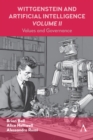 Wittgenstein and Artificial Intelligence, Volume II : Values and Governance - eBook