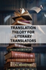 Translation Theory for Literary Translators - eBook