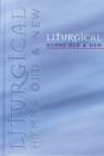 Liturgical Hymns Old & New - People's Copy : 673 Hymns and 92 Mass Settings - Book