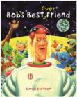 Bob's Best Ever Friend - Book