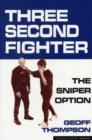 Three Second Fighter : Sniper Option - Book