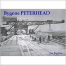 Bygone Peterhead - Book