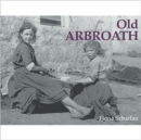 Old Arbroath - Book