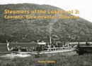 Steamers of the Lakes : Coniston, Derwentwater, Ullswater v. 2 - Book