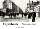 Clydebank Then & Now - Book