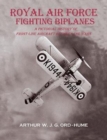 Royal Air Force Fighting Biplanes : A Pictorial History of Front-Line Aircraft between the Wars - Book