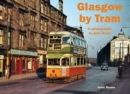 Glasgow by Tram : In photographs by John Hume - Book