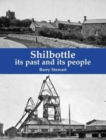 Shilbottle : its past and its people - Book