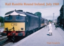Rail Ramble Round Ireland, July 1969 - Book