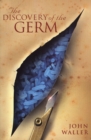 The Discovery of the Germ - eBook