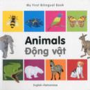 My First Bilingual Book -  Animals (English-Vietnamese) - Book