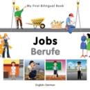 My First Bilingual Book -  Jobs (English-German) - Book