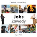 My First Bilingual Book -  Jobs (English-Polish) - Book