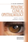 Pediatric Clinical Ophthalmology : A Color Handbook - eBook