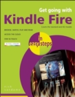Get Going with Kindle Fire in Easy Steps : Covers the Hd and Standard Versions - Book