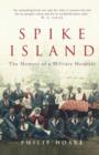 Spike Island : The Memory of a Military Hospital - Book